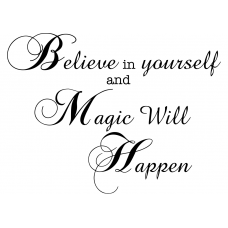 Teksten muursticker: 10266 - Believe in yourself and magic will happen